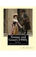 Tommy and Grizel (1900). By