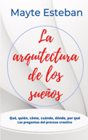 arquitectura de los suenos