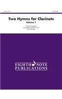 Two Hymns for Clarinets, Vol 1