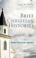 Brief Christian Histories