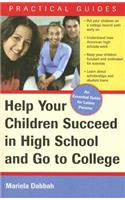 Help Your Children Succeed in High School and Go to College