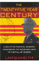 The Twenty-five Year Century