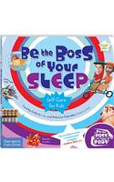 Be the Boss of Your Sleep