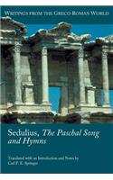 Sedulius, the Paschal Song and Hymns