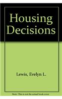 Housing Decisions