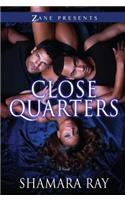 Close Quarters