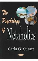 Psychology of Netaholics