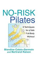 No-Risk Pilates: 8 Techniques for a Safe Full-Body Workout