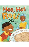 Hot, Hot Roti for Dada-Ji