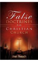 False Doctrines In the Christian Church