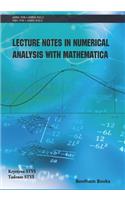 Lecture Notes in Numerical Analysis with Mathematica