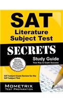 SAT Literature Subject Test Secrets Study Guide: SAT Subject Exam Review for the SAT Subject Test