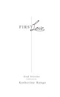 First Love: God Stories(English)