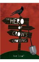 The Hero of Crow's Crossing