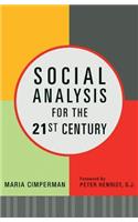 Social Analysis for the 21st Century