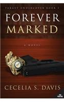 Forever Marked