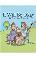 It Will Be Okay