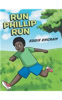 Run Phillip Run