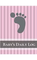 Baby's Daily Log Notebook Tracker for Newborn and Toddler