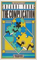 Complication: A Program Novel