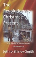 The Revolutionary Christmas Present