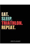 Eat Sleep Triathlon Repeat 2020 Planner: Triathlon Weekly Planner Includes Daily Planner & Monthly Overview - Personal Organizer With 2020 Calendar - 8.5x11 Inch White Paper