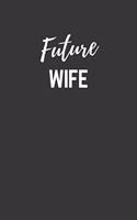 Future Wife Notebook