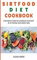 Sirtfood Diet Cookbook
