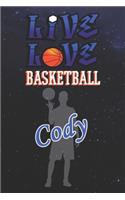 Live Love Basketball Cody