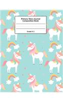 Primary Story Journal: Rainbow Unicorn Composition Book for Grades K-2, Top Half Blank Dotted Midline and Picture Space, Draw It Yourself Journal