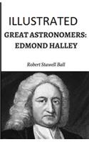 Great Astronomers: Edmond Halley Illustrated