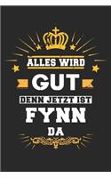 Alles wird gut denn jetzt ist Fynn da: Notizbuch gepunktet DIN A5 - 120 Seiten für Notizen, Zeichnungen, Formeln - Organizer Schreibheft Planer Tagebuch