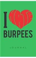 I Love Hate Burpees Journal