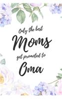 Only the Best Moms Get Promoted To Oma