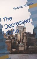 The Depressed Mafia