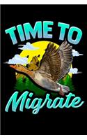 Time To Migrate