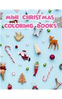 Mini Christmas Coloring Books: Christmas Coloring Books For Adults, Mini Christmas Coloring Books. 50 Page 8.5"x 11"