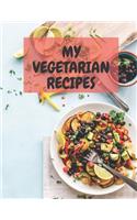 My Vegetarian Recipes