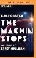 Machine Stops [Audible Edition]
