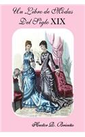 Libro de Modas Del Siglo XIX