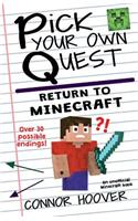 Pick Your Own Quest: Return to Minecraft(3 Pick Your Own Quest)
