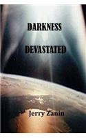 Darkness Devastated