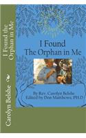 I Found the Orphan in Me