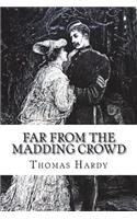 Far from the Madding Crowd