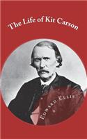 The Life of Kit Carson