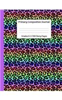 Primary Composition Journal Grades K-2: 100 Story Pages - Draw and Write Kindergarten Notebook - Half Blank Half Wide Ruled Paper/ Primary Journal for Kids - Great for Creative Writing - S