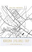 Krasnik (Poland) Trip Journal: Lined Travel Journal/Diary/Notebook with Krasnik (Poland) Map Cover Art