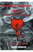 The Dive Damned Heart: Romantic Encounters of a Third Kind(1 Quiet Man)