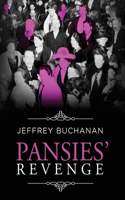 Pansies' Revenge