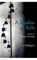 A Shadow of Bells